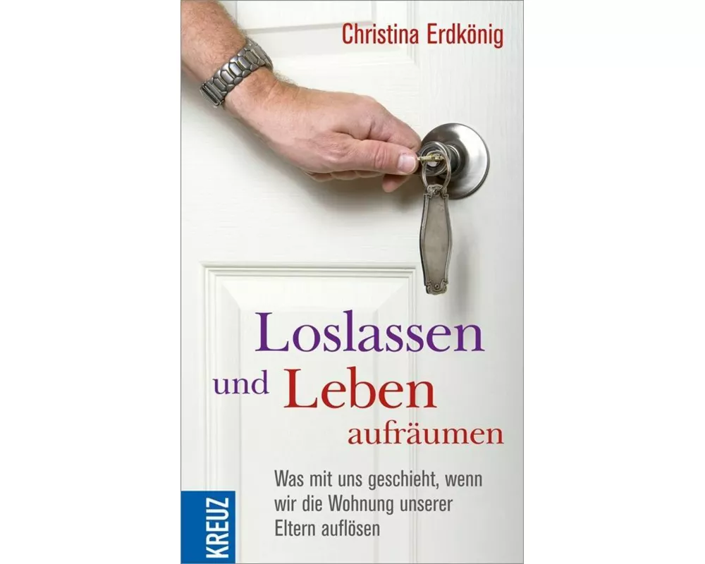 Loslassen und Leben aufräumen