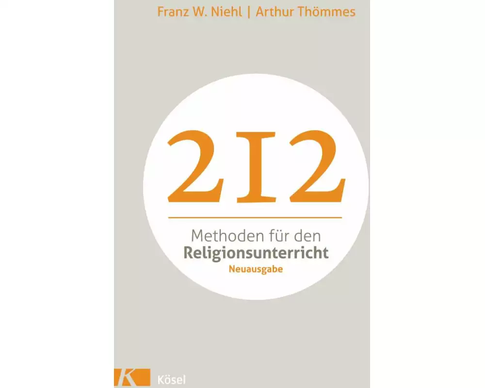 212 Methoden für den Religionsunterricht