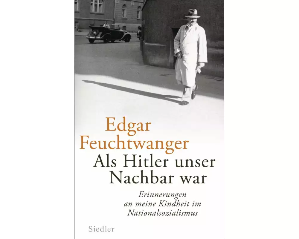 Als Hitler unser Nachbar war