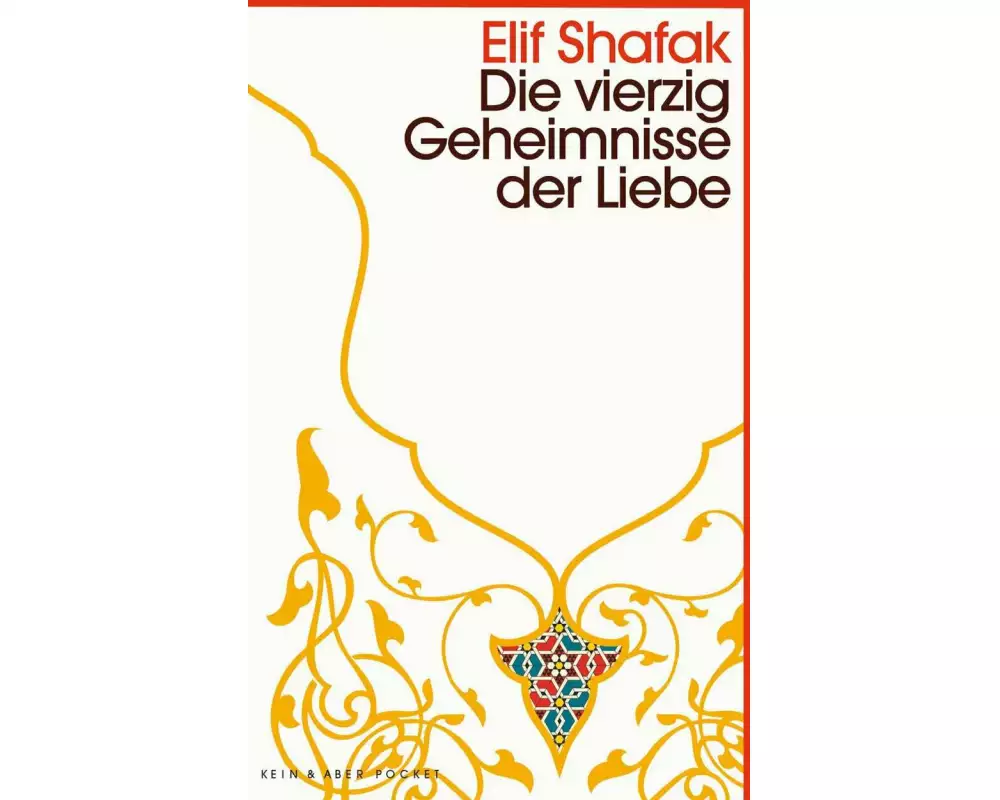 Die vierzig Geheimnisse der Liebe