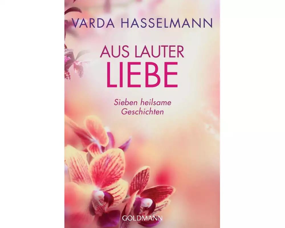Aus lauter Liebe