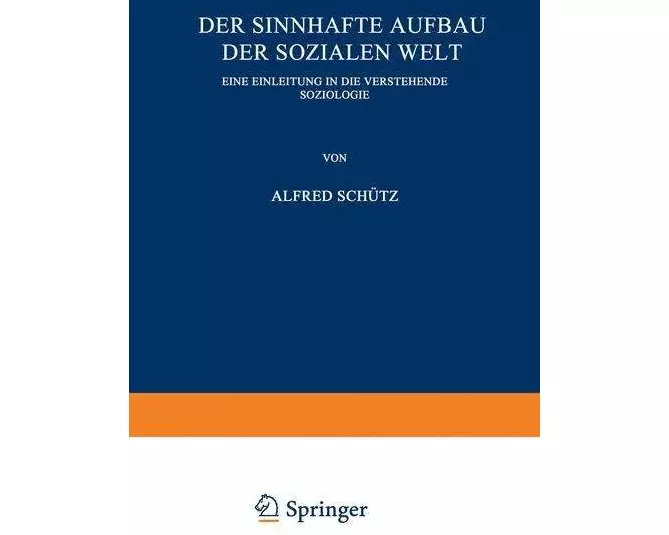 Der sinnhafte Aufbau der sozialen Welt