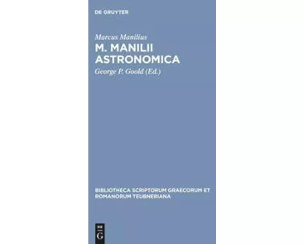 M. Manilii Astronomica