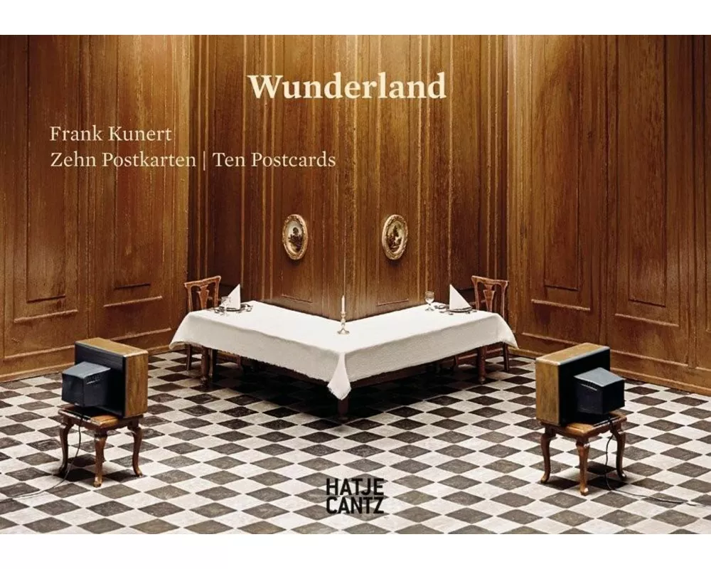 Frank Kunert. Wunderland – Zehn Postkarten