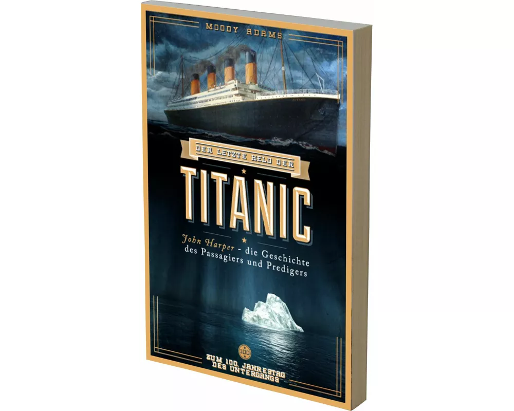 Der letzte Held der Titanic