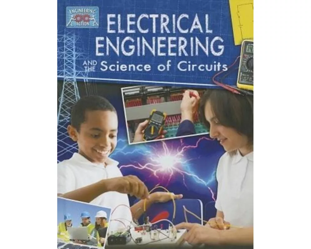 Electrical Engineering and the Science of Circuits