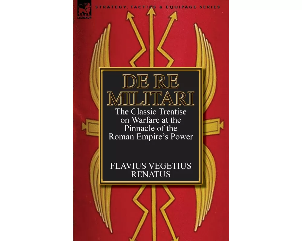 De Re Militari (Concerning Military Affairs)