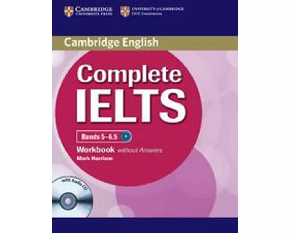 Complete IELTS Bands 5-6.5 Workbook without Answers with Audio CD