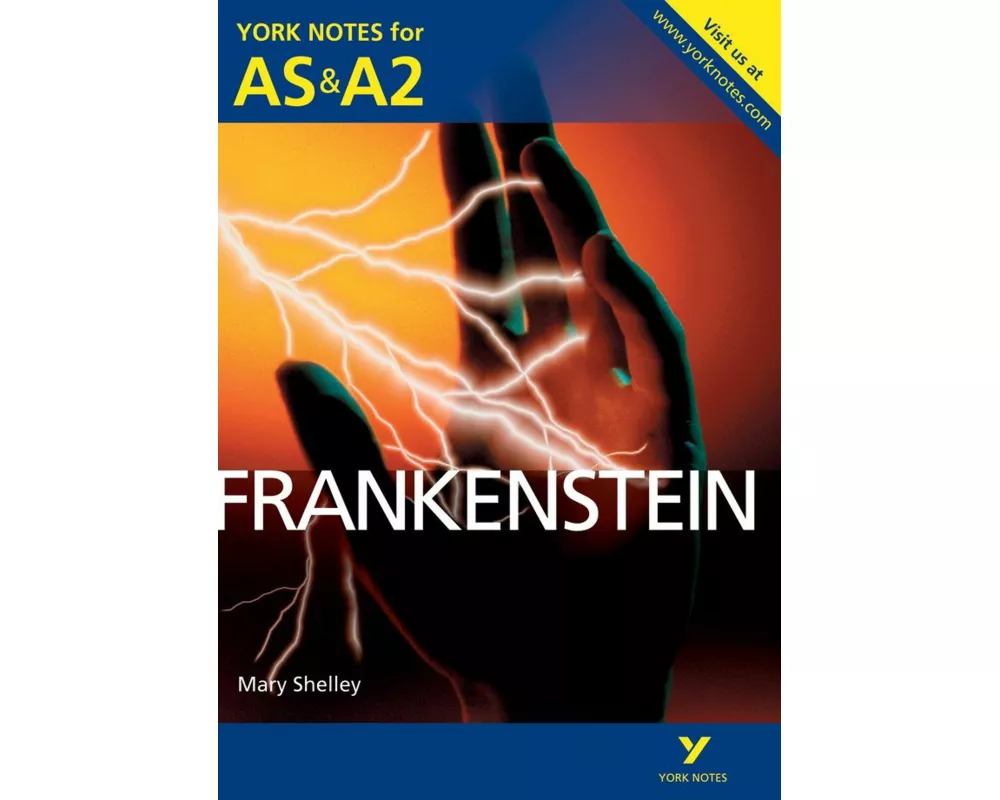 Frankenstein: York Notes AS & A2 - for 2026, 2027 exams