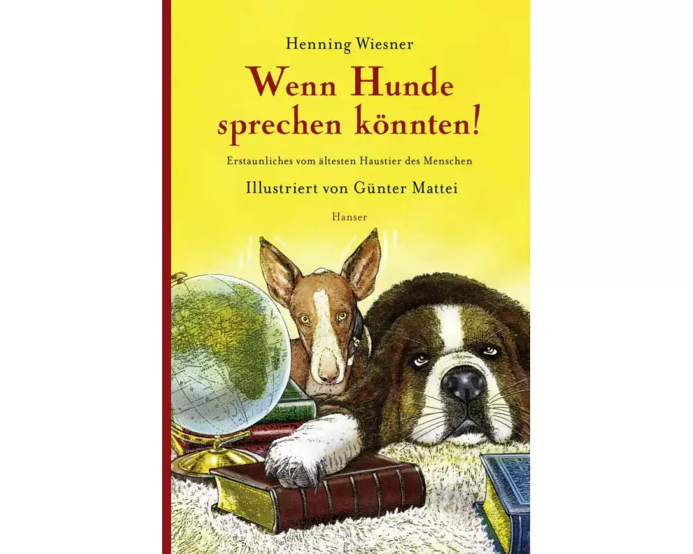 Wenn Hunde sprechen könnten!