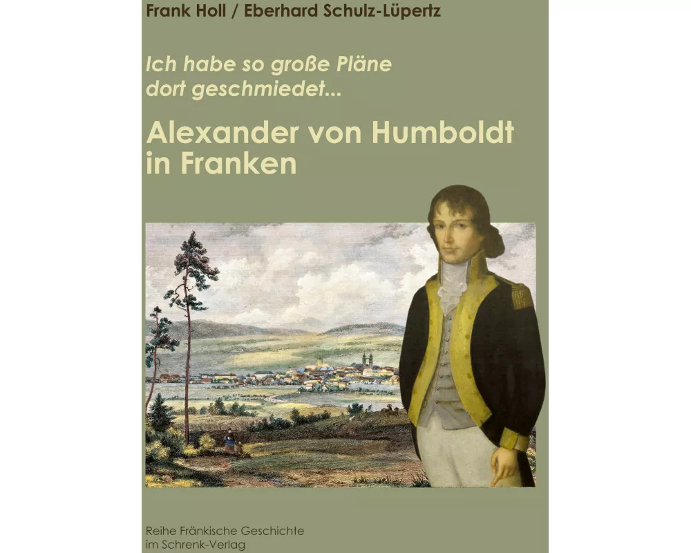 Alexander von Humboldt in Franken