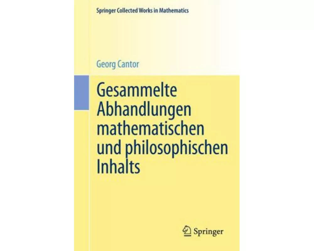 Gesammelte Abhandlungen mathematischen und philosophischen Inhalts