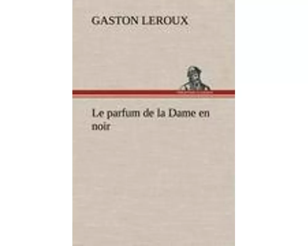 Le parfum de la Dame en noir