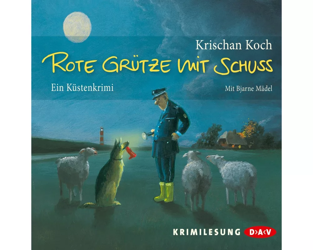 Rote Grütze mit Schuss. Ein Küstenkrimi