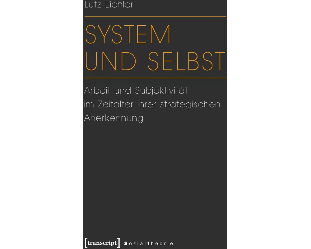 System und Selbst