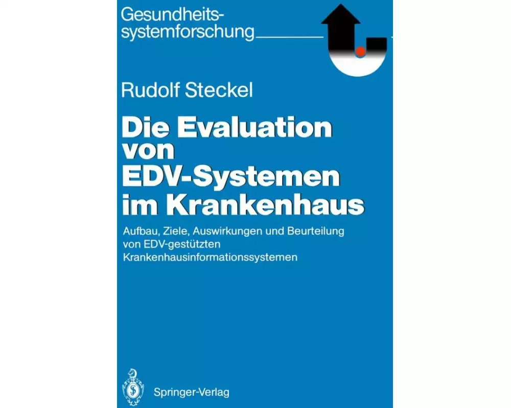 Die Evaluation von EDV-Systemen im Krankenhaus