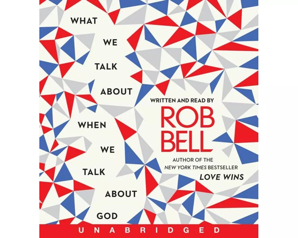 What We Talk about When We Talk about God CD