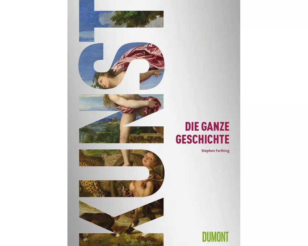 Kunst. Die ganze Geschichte