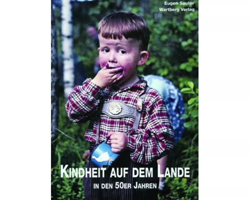 Kindheit auf dem Lande in den 50er Jahren