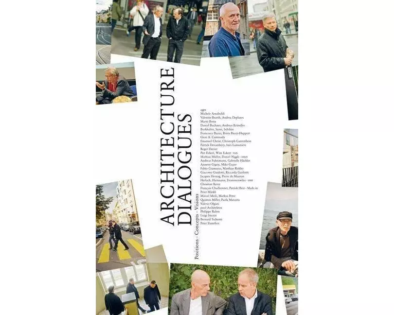 Architecture Dialogues. Positions - Concepts - Visions