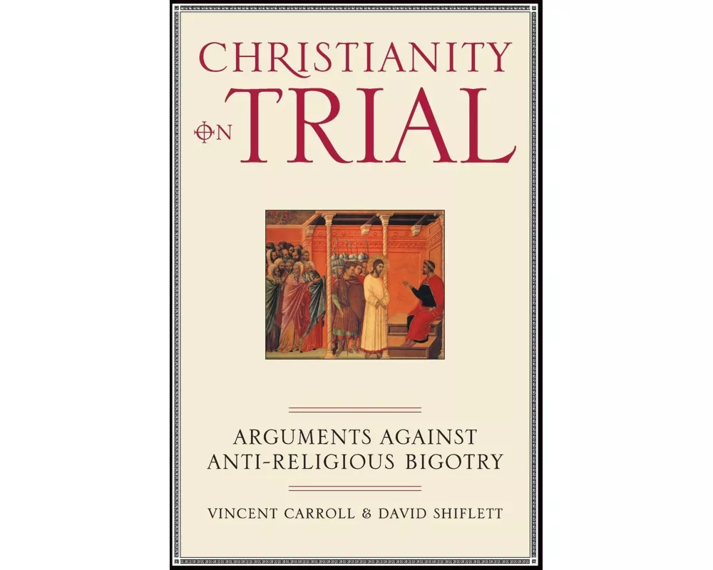 Christianity On Trial