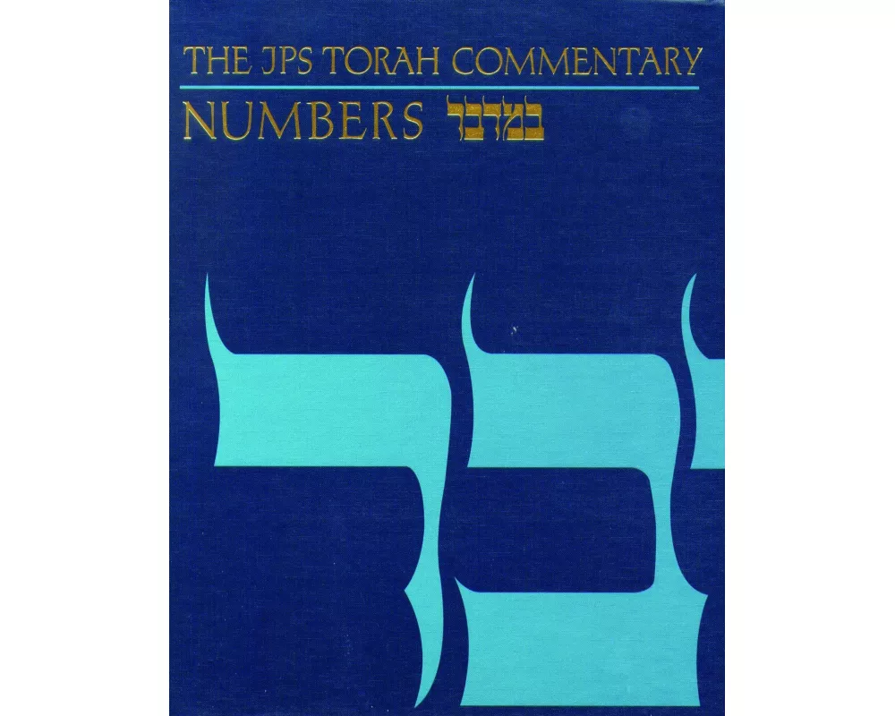 The JPS Torah Commentary: Numbers