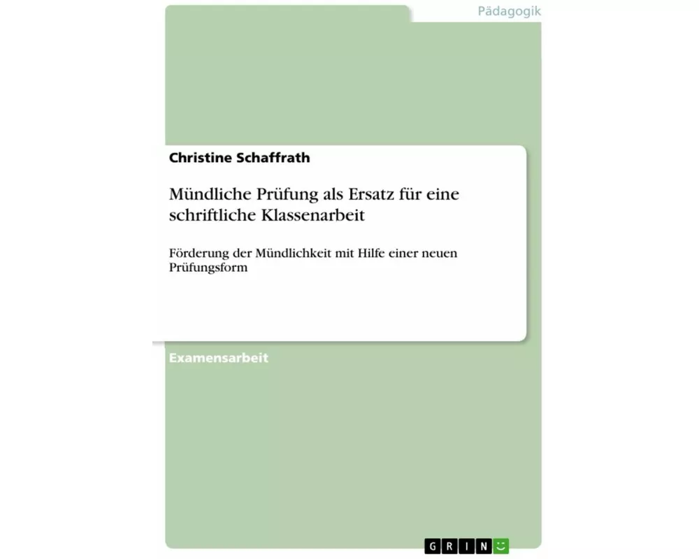 Mündliche Prüfung als Ersatz für eine schriftliche Klassenarbeit