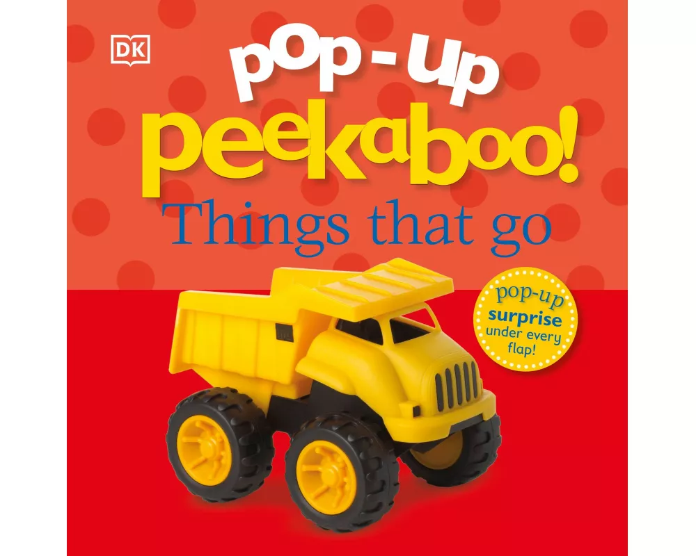Pop-Up Peekaboo! Things That Go