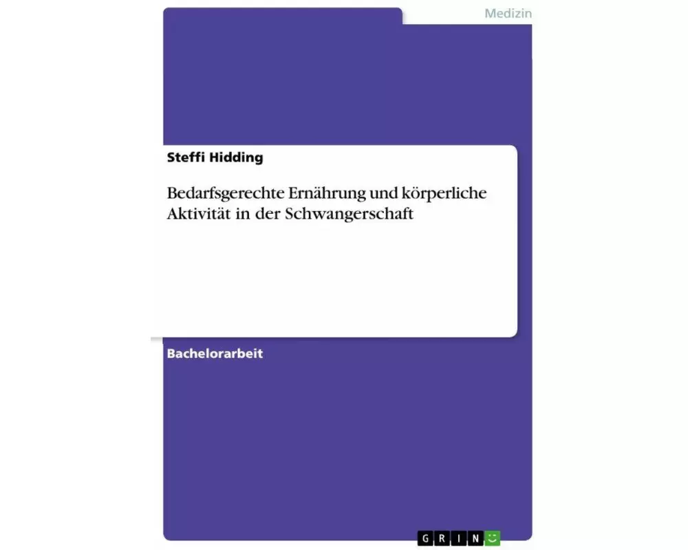 Bedarfsgerechte Ernährung und körperliche Aktivität in der Schwangerschaft