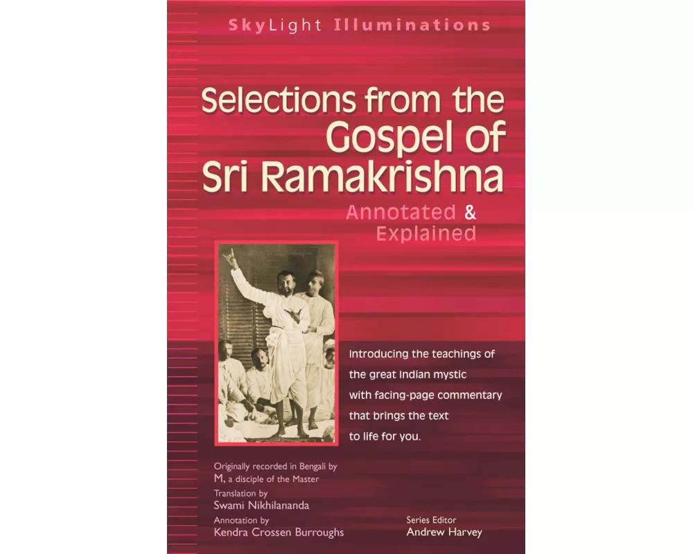 Selections from the Gospel of Sri Ramakrishna