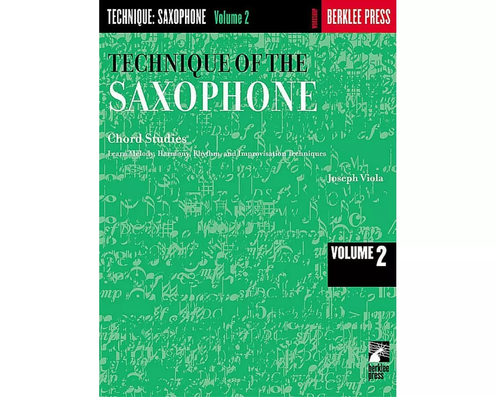 Technique of the Saxophone - Volume 2