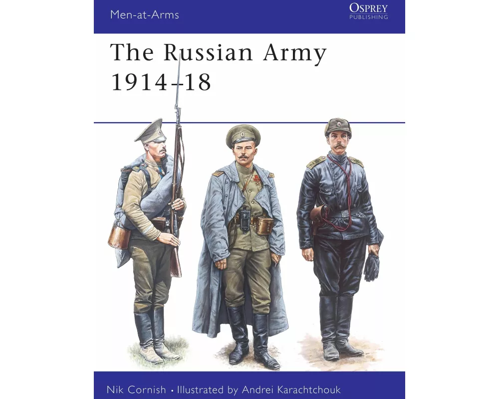 The Russian Army 1914–18