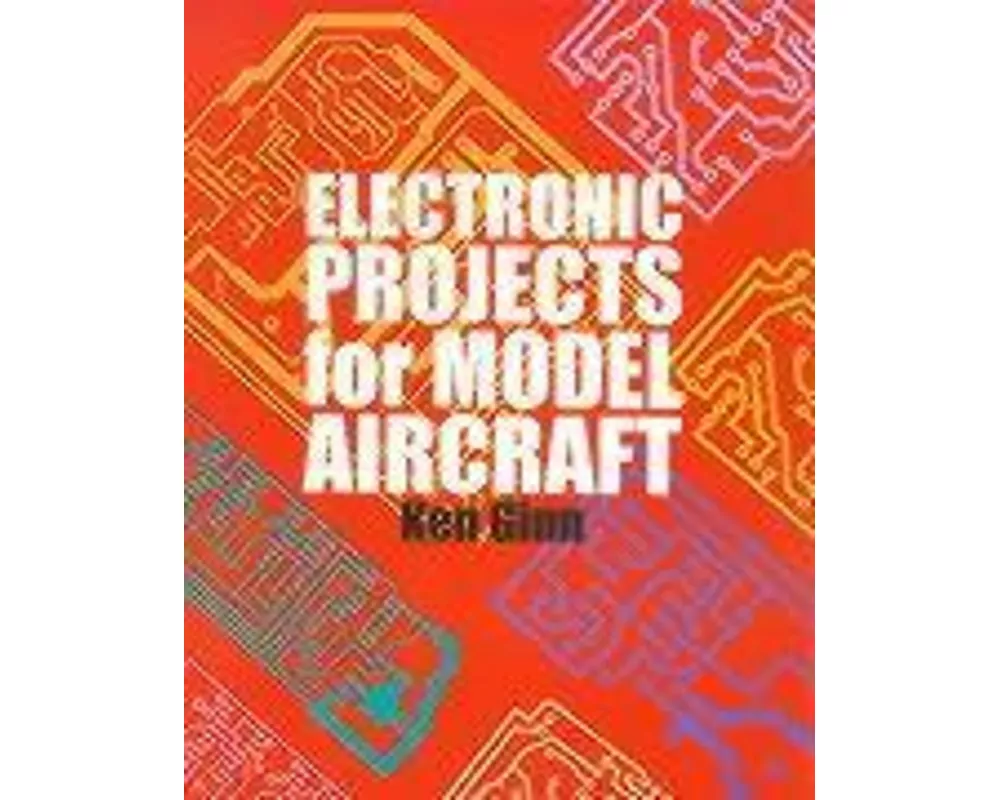 Electronic Projects for Model Aircraft