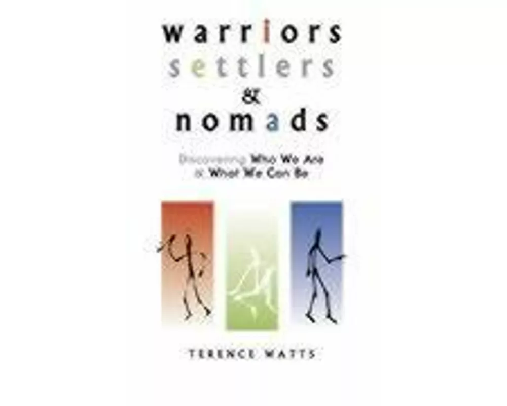 Warriors, Settlers & Nomads