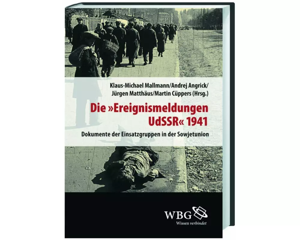 Die "Ereignismeldung UdSSR" 1941