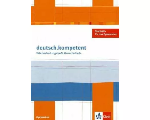 deutsch.kompetent. Einstieg ins Gymnasium