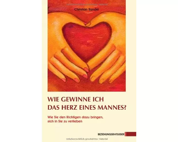 Wie gewinne ich das Herz eines Mannes?