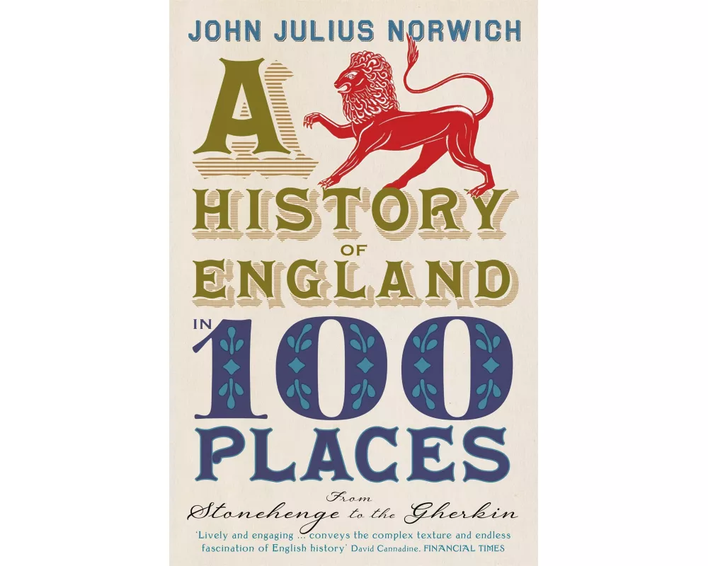 A History of England in 100 Places