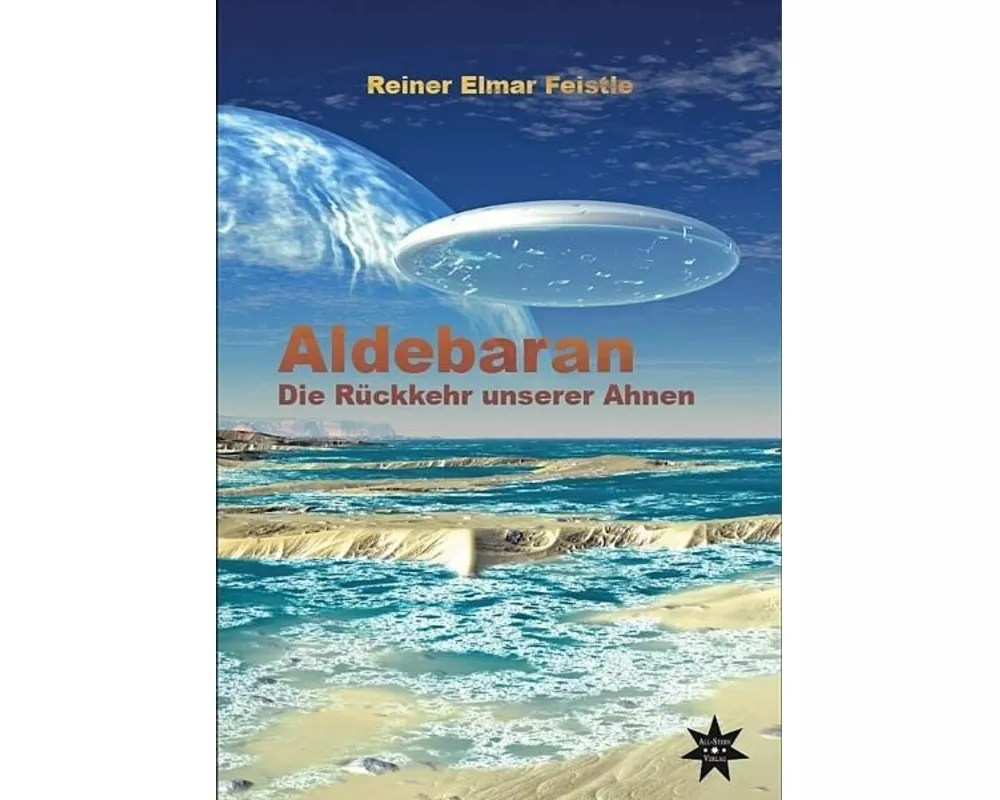 Aldebaran - Die Rückkehr unserer Ahnen