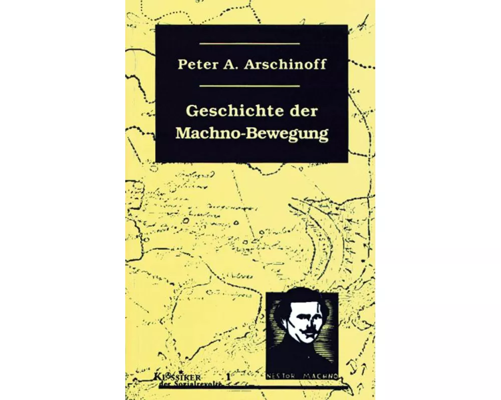 Die Geschichte der Machno-Bewegung