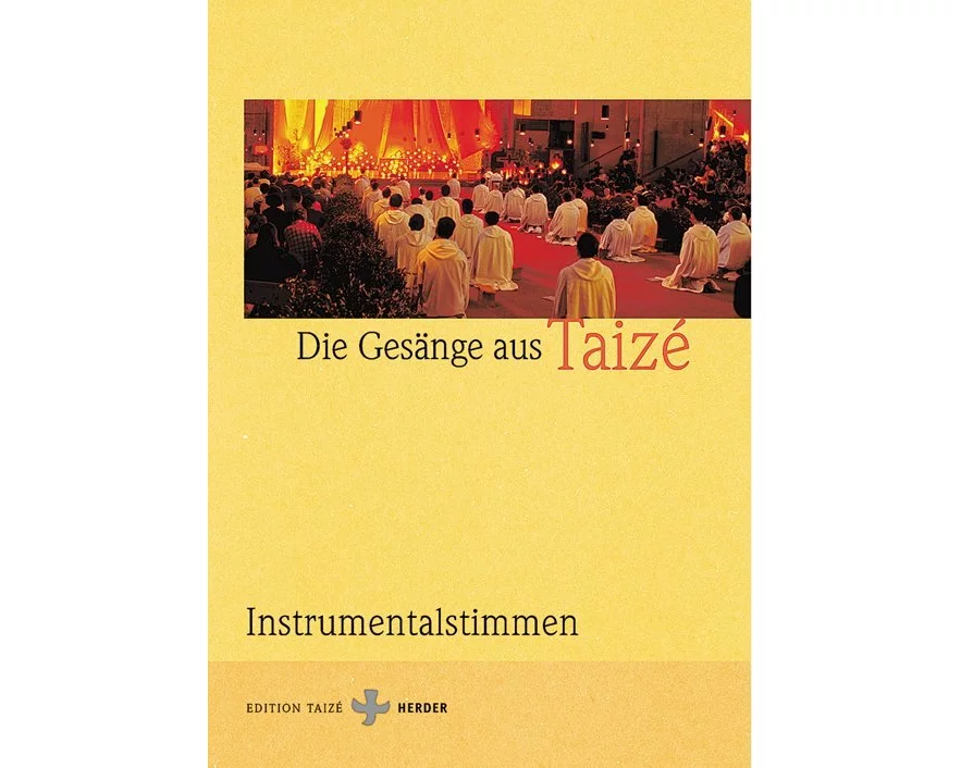 Die Gesänge aus Taizé