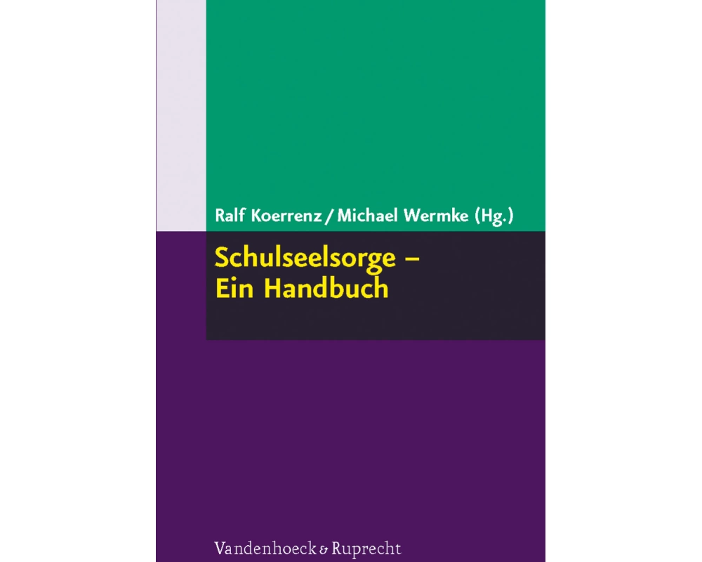 Schulseelsorge - Ein Handbuch