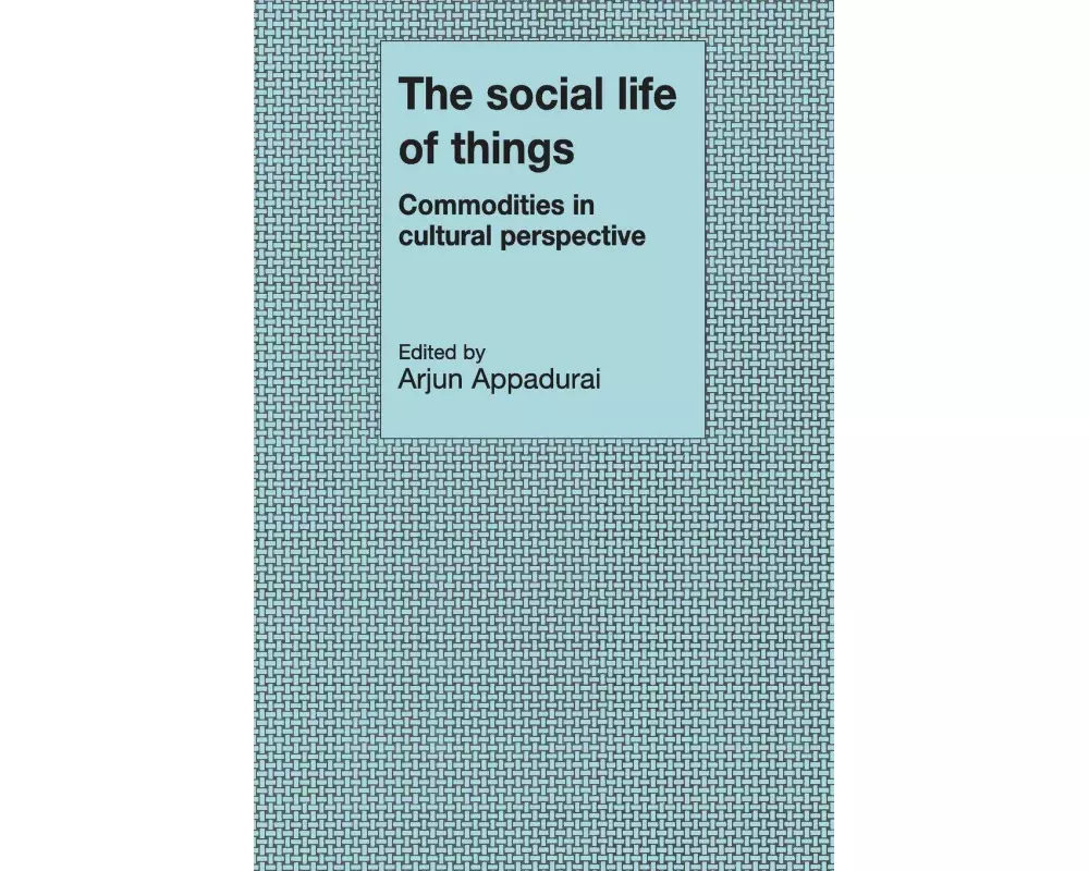 The Social Life of Things