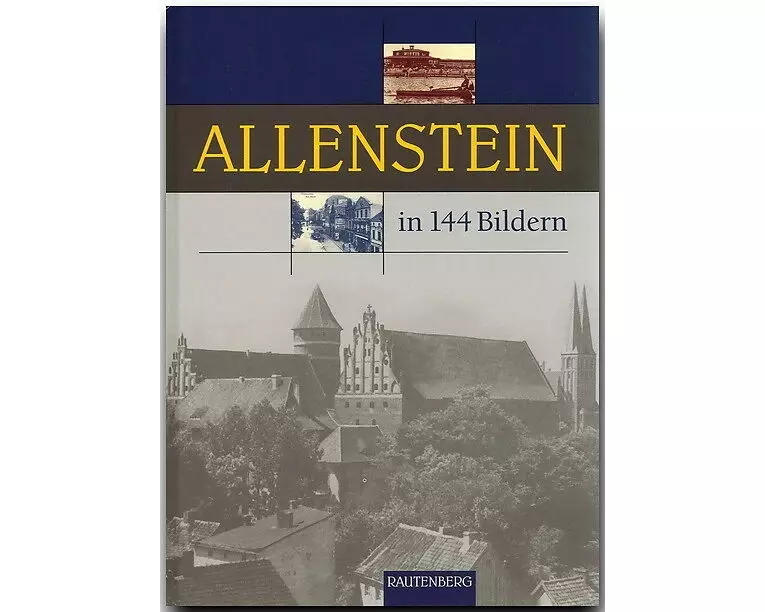 Allenstein in 144 Bildern
