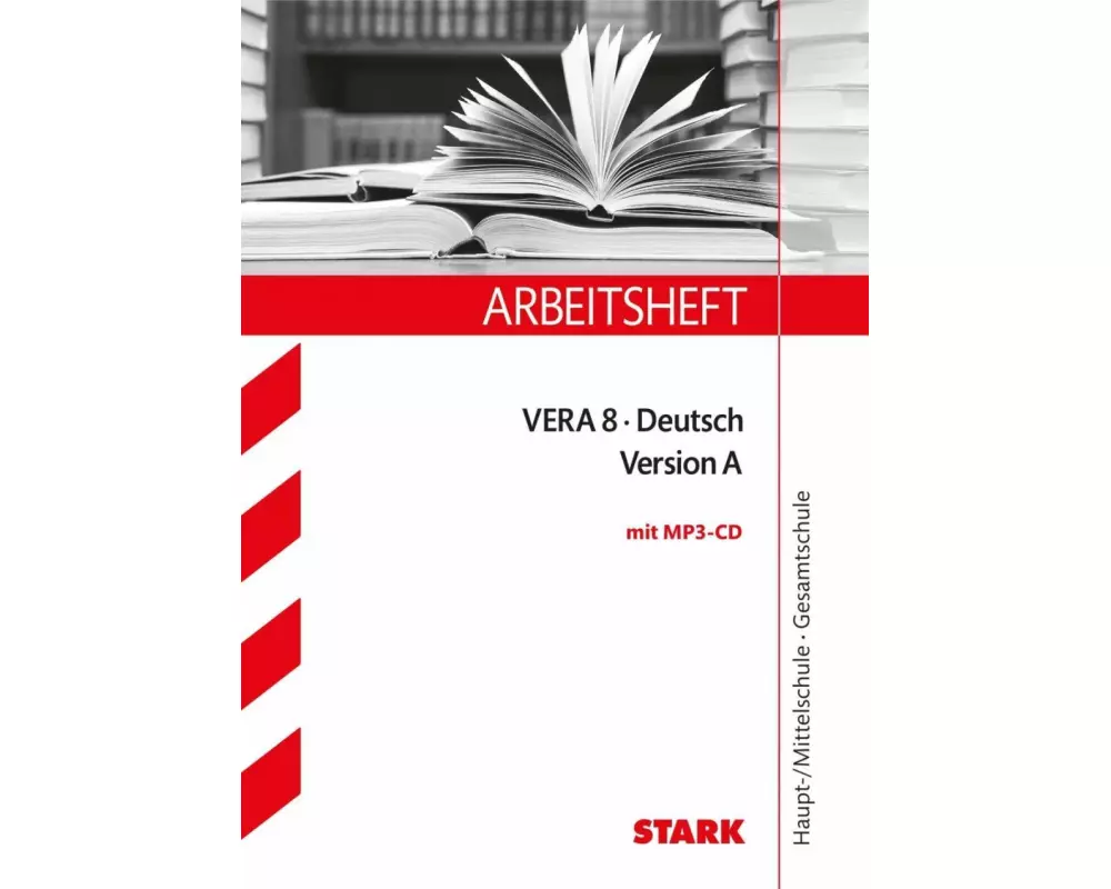 Arbeitsheft VERA 8 Deutsch Version A. Hauptschule