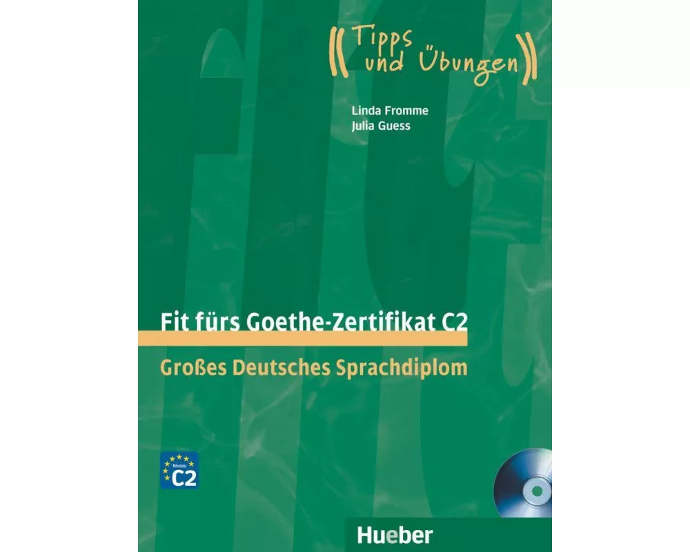 Fit fürs Goethe-Zertifikat C2
