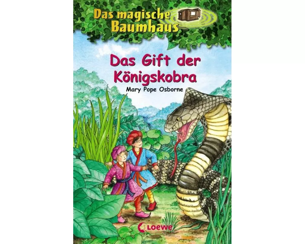 Das magische Baumhaus (Band 43) - Das Gift der Königskobra