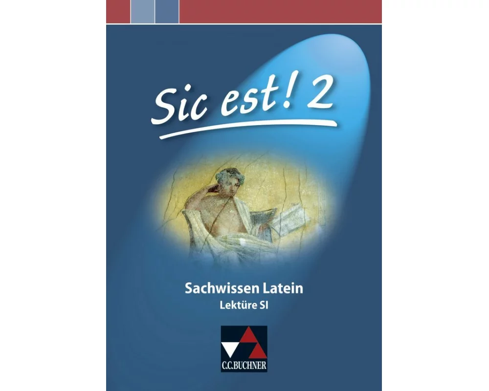 Sic est! Sachwissen Latein 2
