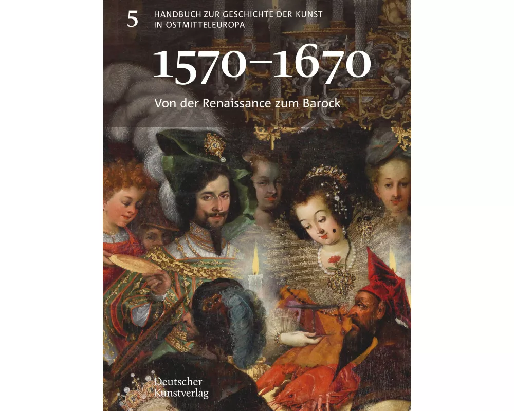 Von der Renaissance zum Barock (1570−1670)