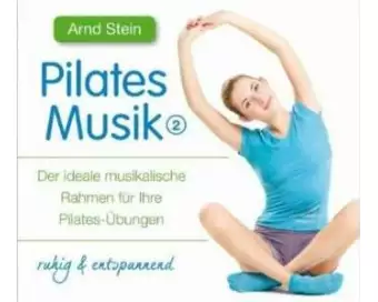 Pilates Musik 2-ruhig & Entspanned